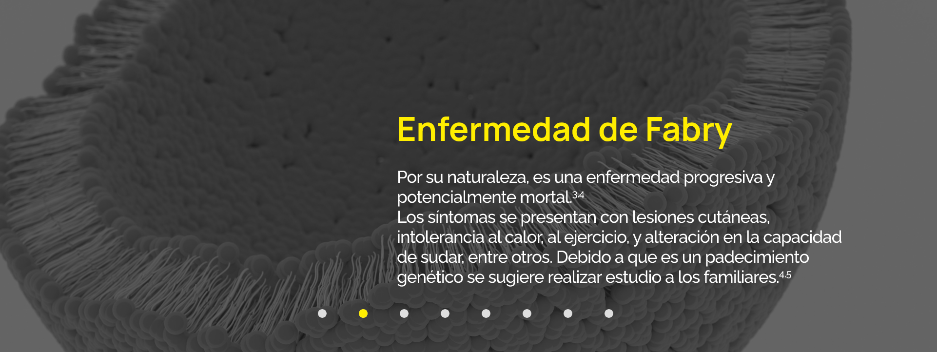 Por su naturaleza, es una enfermedad progresiva y potencialmente mortal. Los síntomas se presentan con lesiones cutáneas, intolerancia al calor, al ejercicio, y alteración en la capacidad de sudar, entre otros. Debido a que es un padecimiento genético se sugiere realizar estudio a los familiares.